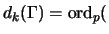 $\displaystyle d_k(\Gamma) = \ord_p($