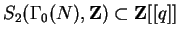 $ S_2(\Gamma_0(N),\mathbf{Z})\subset \mathbf{Z}[[q]]$