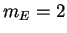 $ m_E = 2$