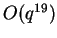 $ O(q^{19})$