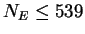 $ N_E\leq 539$