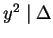 $ y^2 \mid \Delta$