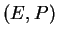 $ (E,P)$