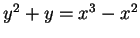 $ y^2 + y = x^3 - x^2$