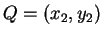 $ Q=(x_2,y_2)$