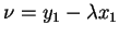 $ \nu = y_1 - \lambda x_1$