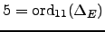 $5=\ord _{11}(\Delta_E)$