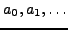 $ a_0,a_1,\ldots$