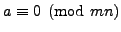 $ a\equiv 0\pmod{mn}$