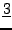 $\displaystyle \underline{3}$