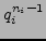 $ q_i^{n_i-1}$