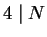 $ 4\mid N$