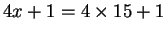 $ 4x+1 = 4\times 15+1$