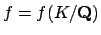 $ f=f(K/\mathbf{Q})$