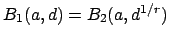 $ B_1(a,d) = B_2(a,d^{1/r})$