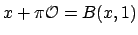 $ x+\pi\O = B(x,1)$