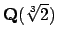 $ \mathbf{Q}(\sqrt[3]{2})$