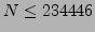 $ N\leq 234446$