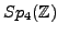 $ Sp_{4}
(\mathbb{Z})$