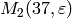 M_2(37,\varepsilon)