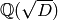 \mathbb{Q}(\sqrt{D})