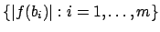 $ \{\vert f(b_i)\vert : i = 1,\ldots, m\}$