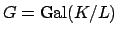 $ G=\Gal (K/L)$