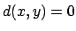 $ d(x,y)=0$