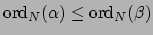 $ \ord _N(\alpha) \leq \ord _N(\beta)$