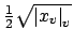 $ \frac{1}{2}\sqrt{\left\vert x_v\right\vert _v}$