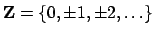 $ \mathbf{Z}=\{0,\pm 1, \pm 2, \ldots\}$