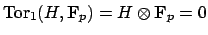 $ \Tor _1(H,\mathbf{F}_p)= H\otimes \mathbf{F}_p = 0$