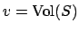 $ v=\Vol (S)$