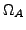 % latex2html id marker 7869
$ \Omega_A$