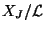 $ X_J/\mathcal{L}$
