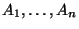 $ A_1,\ldots, A_n$