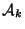 $ \mathcal{A}_k$