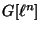 $ G[\ell^n]$
