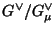 $ G^{\vee}/G^{\vee}_{\mu}$
