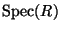 $ \Spec(R)$