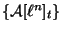 $ \{\mathcal{A}[\ell^n]_t\}$