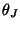 $ \theta_J$