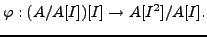 $ a + A[I] \in A[I^2]/A[I]$
