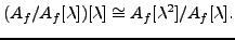 $ A_f[\lambda^2]/A_f[\lambda]$