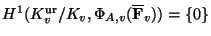 $ H^1(K_v^{\ur}/K_v,\Phi_{A,v}(\overline{\mathbf{F}}_v))=\{0\}$