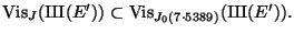 $ \Vis_J({\mbox{{\fontencoding{OT2}\fontfamily{wncyr}\fontseries{m}\fontshape{n}...
...oding{OT2}\fontfamily{wncyr}\fontseries{m}\fontshape{n}\selectfont Sh}}}(E')).
$