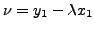 $ \nu = y_1 - \lambda x_1$