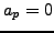 $ a_p = 0$