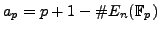 $ a_p = p+1 - \char93 E_n(\mathbb{F}_p)$