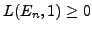 $ L(E_n,1)\geq 0$